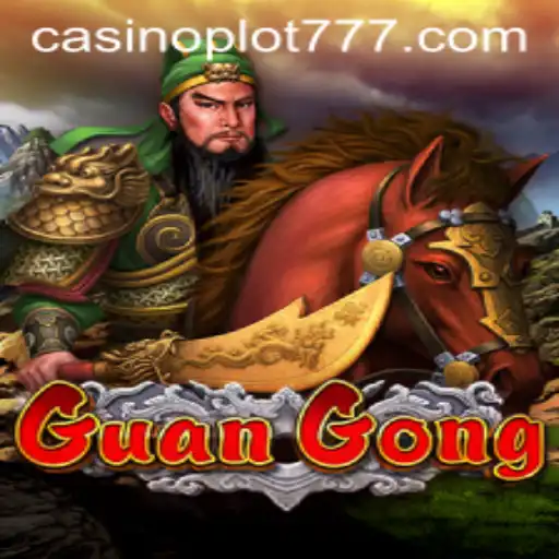 GuanGong: The Epic Adventure Unfolds with PLOT777