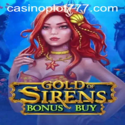 Exploring GoldofSirensBonusBuy: A Deep Dive into the Game Mechanics and Features