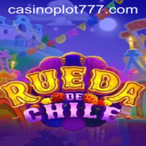 RuedaDeChile: Navigating the Exciting World of PLOT777