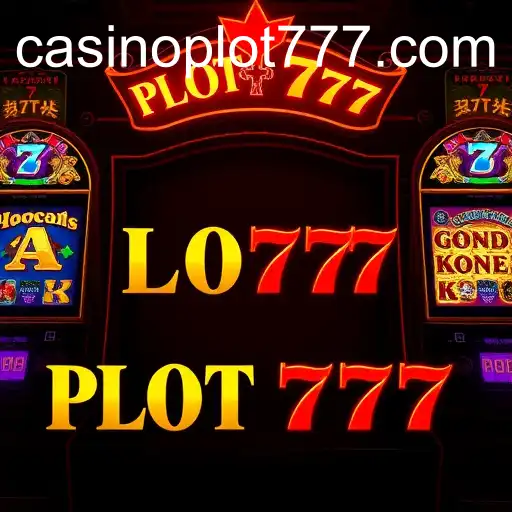 Exploring the World of Slot Machines: The Allure of PLOT777